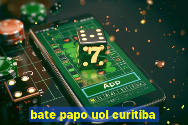 bate papo uol curitiba